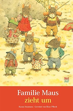 Pflock, Rose / Kazuo Iwamura. Familie Maus zieht um. NordSüd Verlag AG, 2023.