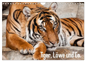 Tiger, Löwe und Co. (Wandkalender 2024 DIN A4 quer), CALVENDO Monatskalender