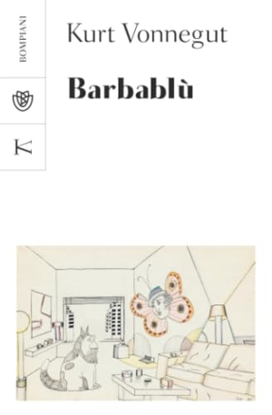 Vonnegut, Kurt. Barbablù. Bompiani, 2023.