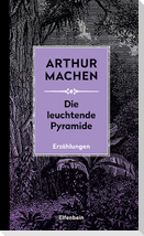 Die leuchtende Pyramide