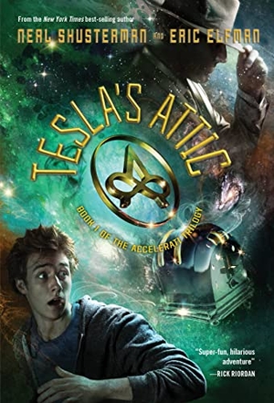 Shusterman, Neal / Eric Elfman. Tesla's Attic. Little, Brown Books for Young Readers, 2015.