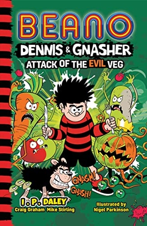 Beano / Graham, Craig et al. Beano Dennis & Gnasher: Attack of the Evil Veg. HarperCollins Publishers, 2022.