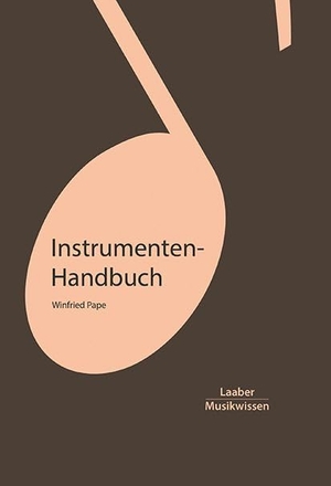 Pape, Winfried. Instrumentenhandbuch. Laaber Verlag, 2020.