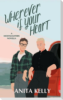 Wherever is Your Heart: A Moonlighters novella