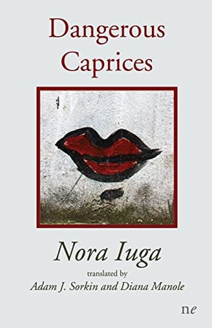 Iuga, Nora / Diana Manole. Dangerous Caprices. Naked Eye Publishing, 2023.
