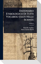 Dizionario Etimologico Di Tutti Vocaboli Usati Nelle Scienze