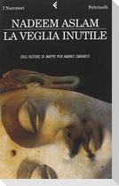 La veglia inutile