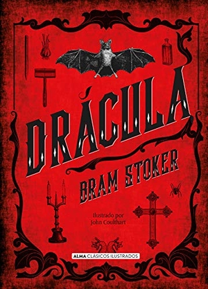 Stoker, Bram. Drácula. Editorial Alma, 2019.
