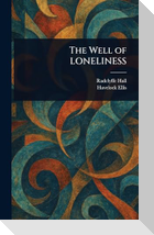 The Well of LONELINESS