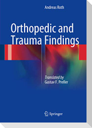 Orthopedic and Trauma Findings
