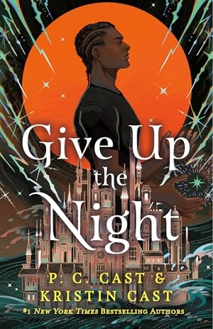 Cast, P C / Kristin Cast. Give Up the Night. St. Martin's Publishing Group, 2025.