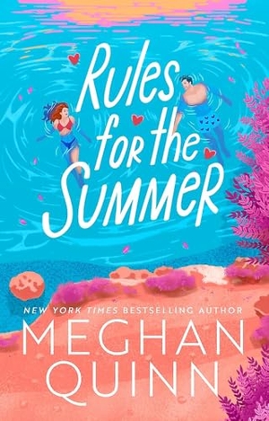 Quinn, Meghan. Rules for the Summer. Hodder And Stoughton Ltd., 2026.