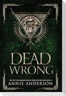 Dead Wrong