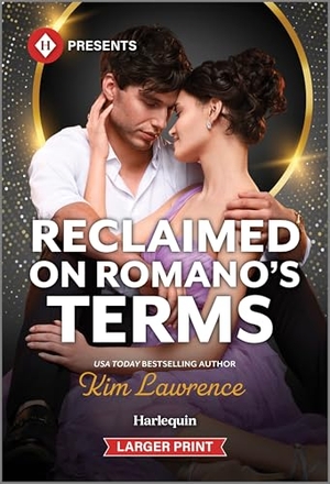 Lawrence, Kim. Reclaimed on Romano's Terms. Harlequin, 2025.