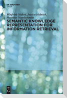 Semantic Knowledge Representation for Information Retrieval