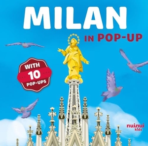 Hawcock, David. Milan in pop-ups. Nuinui, 2025.