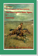 The Pony Express Rides Again