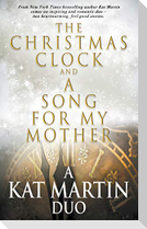 The Christmas Clock/A Song For My Mother