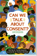 Can We Talk About Consent?