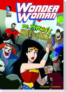 Wonder Woman: Dr. Psycho's Circus of Crime