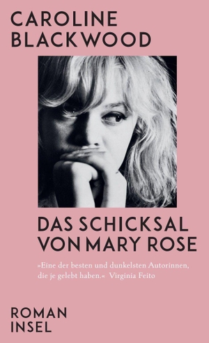 Blackwood, Caroline. Das Schicksal von Mary Rose - Roman | Sensationelle Wiederentdeckung von einer der ikonischsten Autorinnen der Londoner Bohème. Insel Verlag GmbH, 2026.