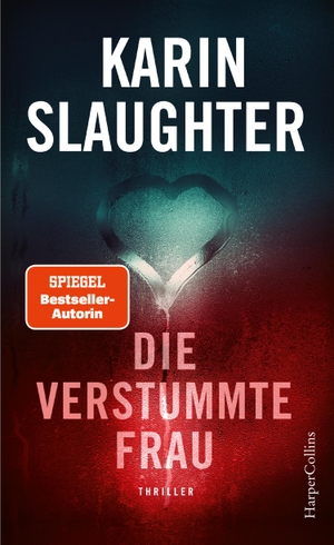 Slaughter, Karin. Die verstummte Frau. HarperCollins, 2020.