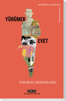 Yürümek - Evet