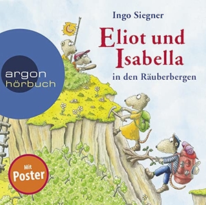 Siegner, Ingo. Eliot und Isabella in den Räuberbergen. Argon Sauerländer Audio, 2020.