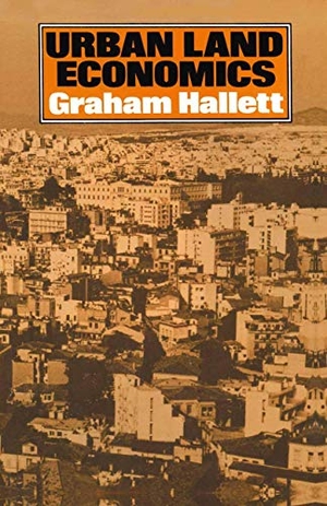 Hallett, Graham. Urban Land Economics - Principles and Policy. Springer Nature B.V., 1979.