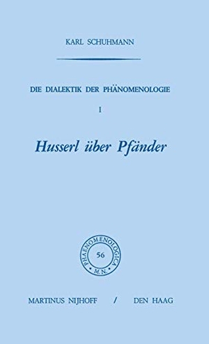 Schuhmann, Karl. Die Dialektik der Phänomenologie I - Husserl über Pfänder. Springer Netherlands, 1973.