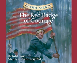 Crane, Stephen. The Red Badge of Courage, Volume 54. Oasis Audio, 2021.
