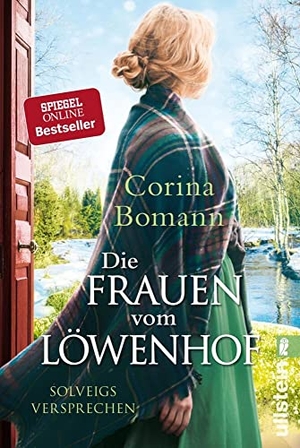 Bomann, Corina. Die Frauen vom Löwenhof - Solveigs Versprechen - Roman. Ullstein Taschenbuchvlg., 2019.