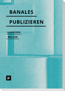 Banales Publizieren