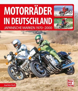 Kuch, Joachim. Motorräder in Deutschland - Japanische Marken 1970-2000. Motorbuch Verlag, 2023.