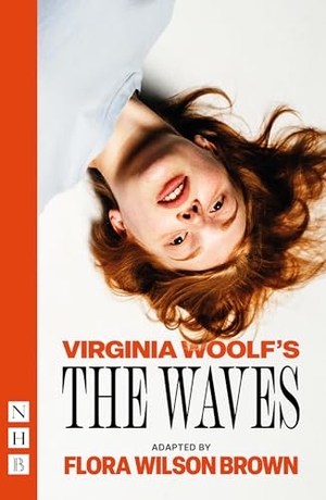 Woolf, Virginia. The Waves. Nick Hern Books, 2026.