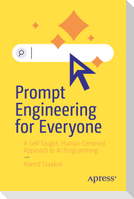Prompt Engineering for Everyone