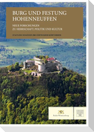 Burg und Festung Hohenneuffen - Neue Forschungen zu Herrschaft, Politik und Kultur