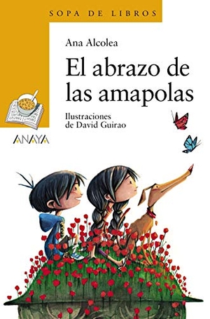 Alcolea, Ana. El abrazo de las amapolas. ANAYA INFANTIL Y JUVENIL, 2020.