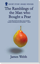 The Ramblings of the Man who Bought a Pear