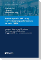 Sanierung und Abwicklung von Versicherungsunternehmen nach der IRRD