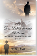 Das Leben meiner Träume
