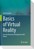 Basics of Virtual Reality