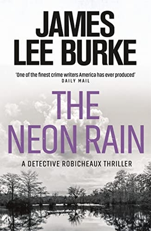 Burke, James Lee. The Neon Rain. Orion Publishing Co, 2005.