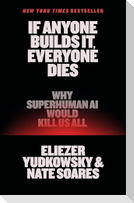 If Anyone Builds It, Everyone Dies