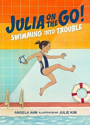 Ahn, Angela / Julie Kim. Swimming into Trouble. Tundra Books, 2026.