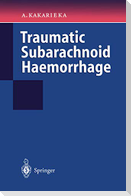 Traumatic Subarachnoid Haemorrhage