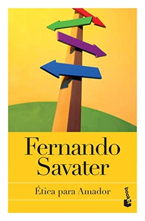 Savater, Fernando. Ética Para Amador. Planeta Publishing Corp, 2022.
