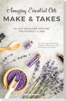 Amazing Essential Oils Make and Takes