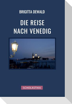 Die Reise nach Venedig