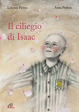 Farina, Lorenza. Il ciliegio di Isaac. Paoline Editoriale Libri, 2017.